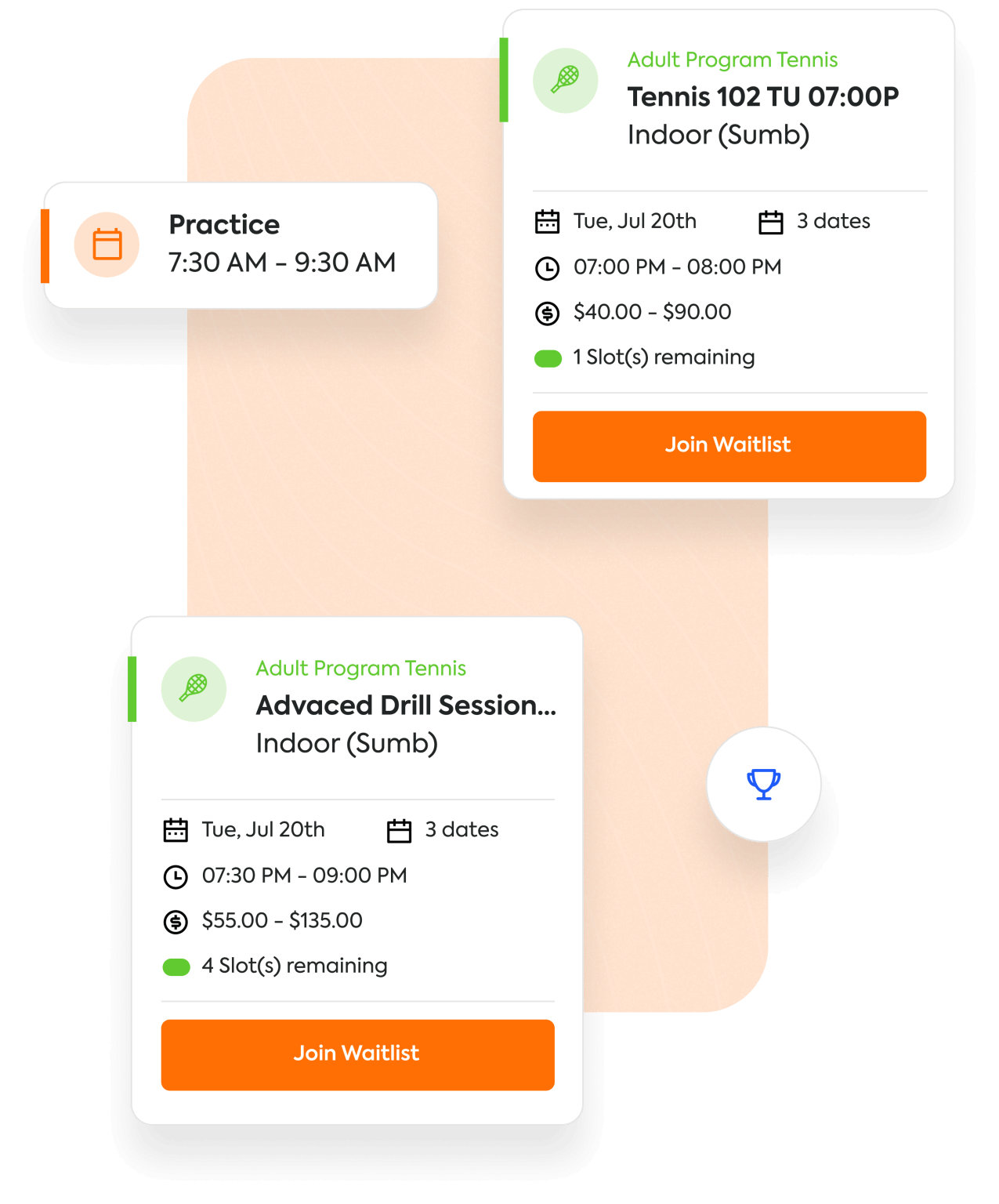 Group 337 Orange background with tennis schedule: "Practice" 7:30-9:30 AM, "Tennis 102 TU 7:00 PM," "Advanced Drill Session."