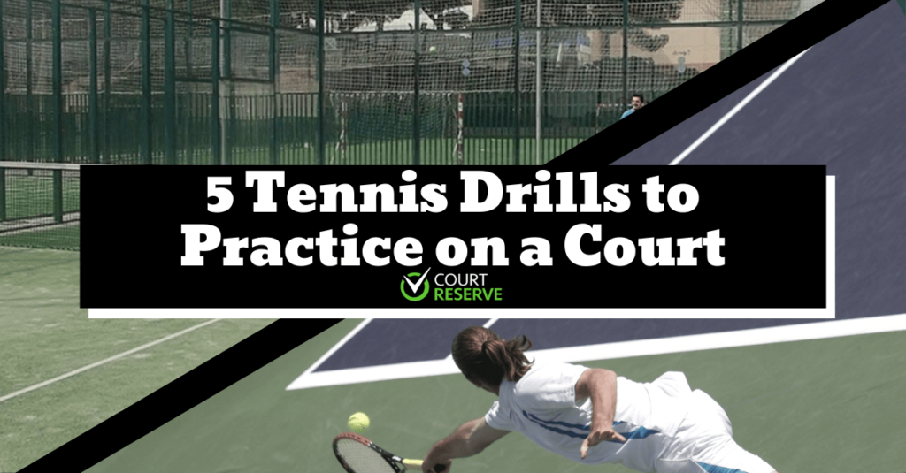 Tennis player reaching for ball on court, text overlay: "5 Tennis Drills to Practice on a Court"