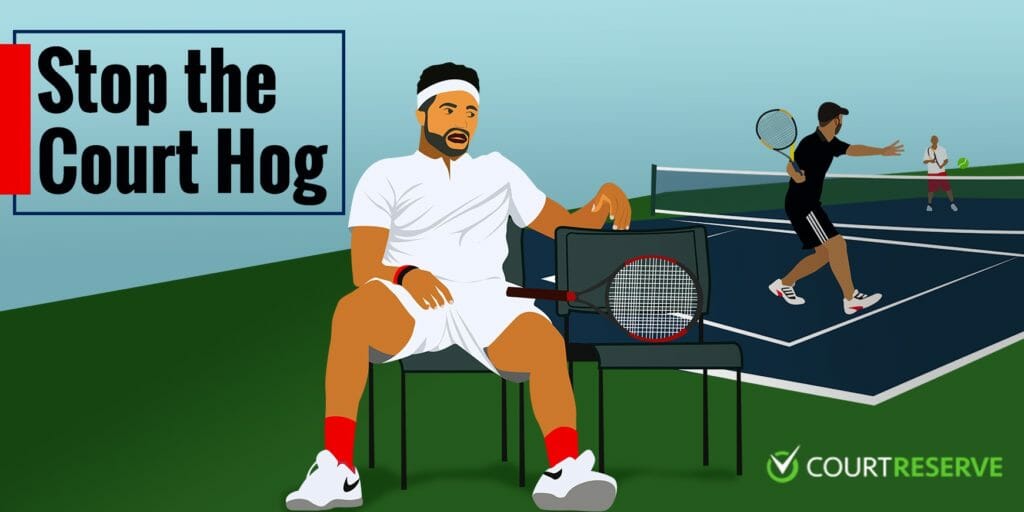 Tennis player on bench with racket, two players on court in background, text: "Stop the Court Hog"