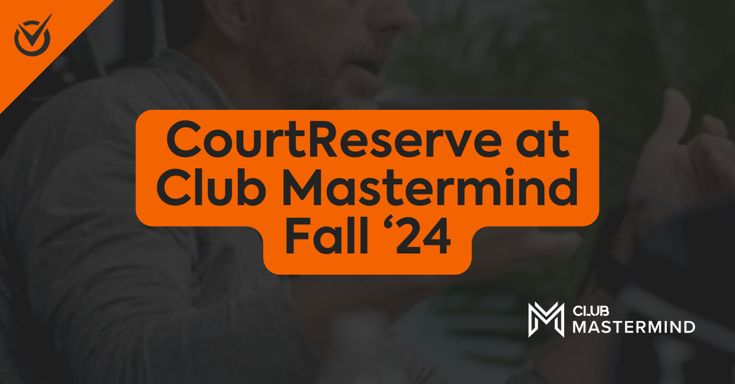 CourtReserve at Pickleball Club Mastermind Fall ,24