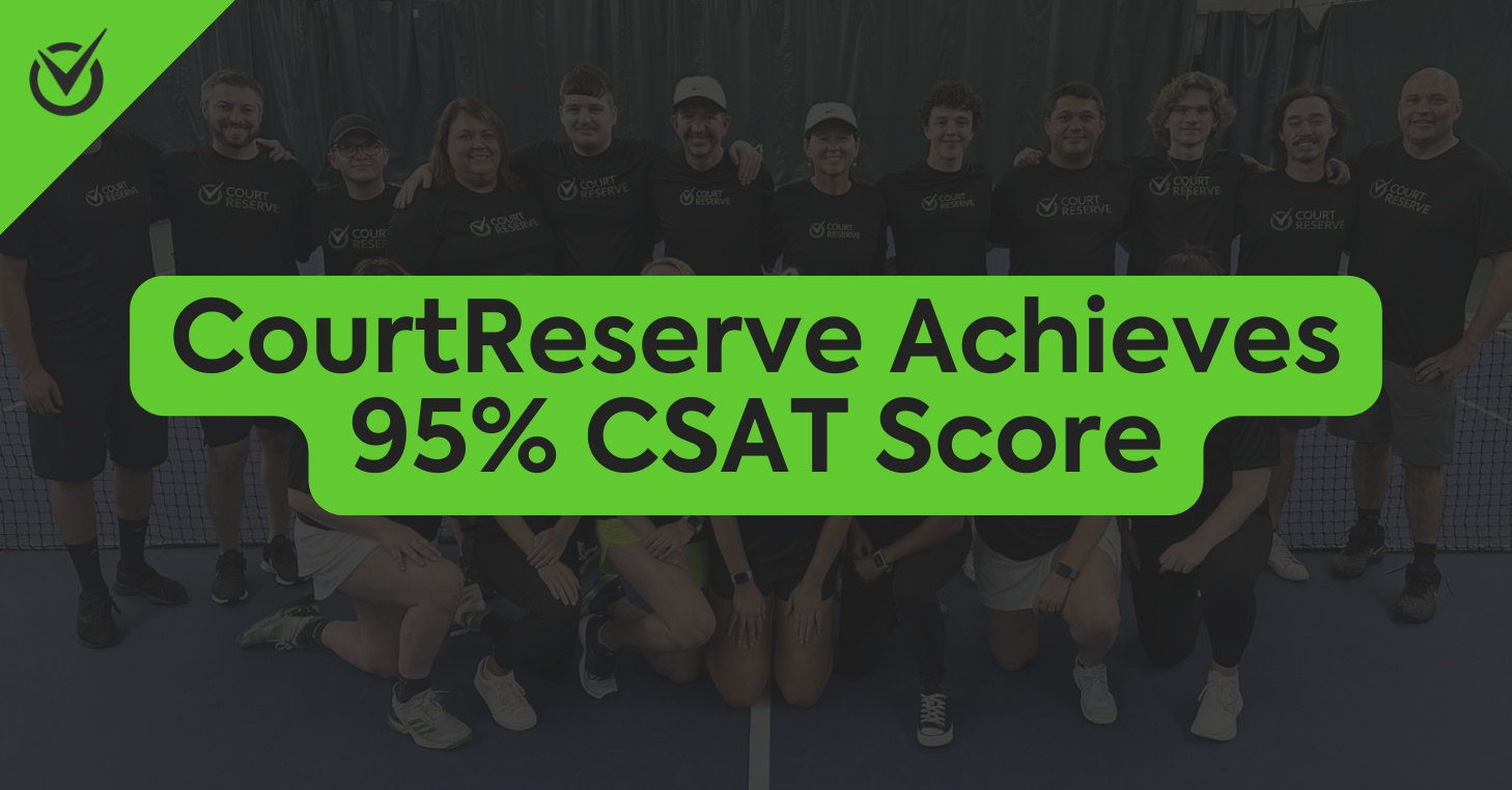 CourtReserve Achieves 95% CSAT Score